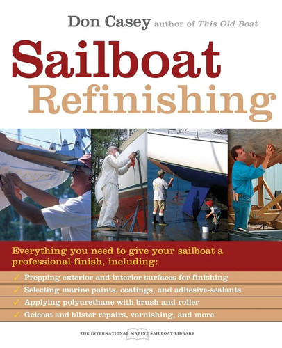 Sailboat refinishing don - don, casey