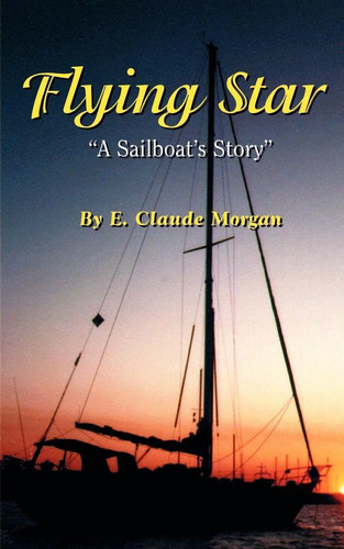 Flying star sailboat story - flying, a